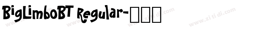 BigLimboBT Regular字体转换
